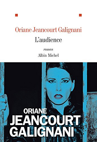 L’Audience - Jeancourt Galignani Oriane