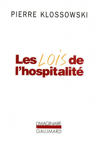 Les Lois de l’hospitalité - Pierre Klossowski