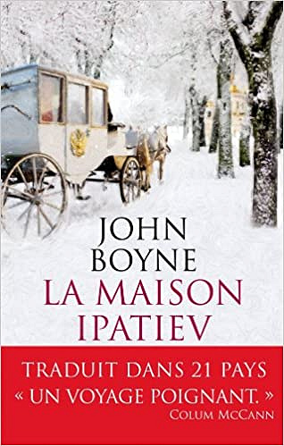La maison Ipatiev - John Boyne