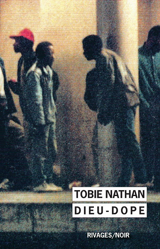 Dieu-Dope - Tobie Nathan