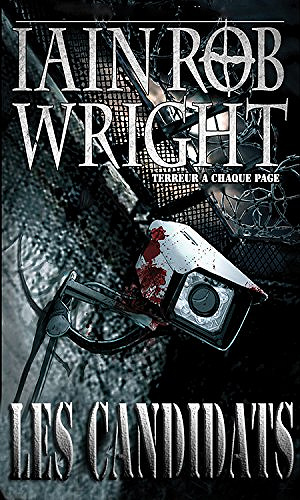 Iain Rob Wright – Les Candidats (2016)