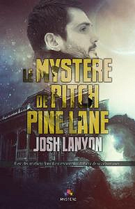 Josh Lanyon (2017) - Le mystère de Pitch Pine Lane