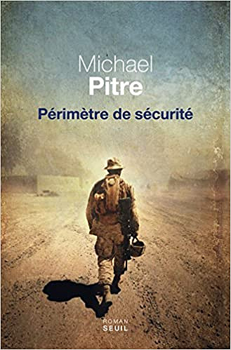 Périmètre de sécurité (2016) - Michael Pitre