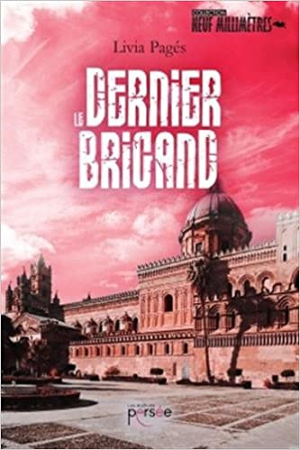 Le dernier brigand (2016) - Livia PAGES