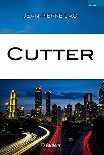 Cutter (2017) - Jean-Pierre DAO