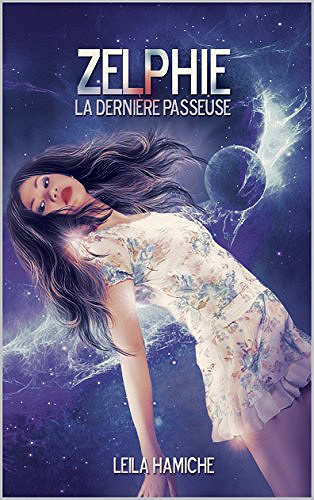 Zelphie, la dernière passeuse - Leïla Hamiche (2017)
