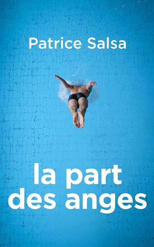 La part des Anges - Patrice Salsa