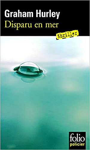 Disparu en Mer : Une enquête de l’inspecteur Faraday - Graham Hurley