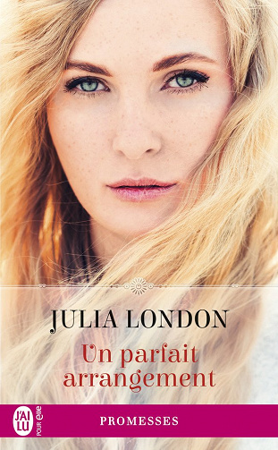 Un parfait arrangement - Julia London (2017)