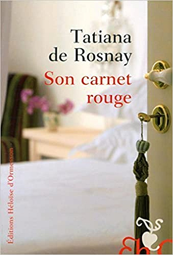 Son carnet rouge - De Rosnay Tatiana