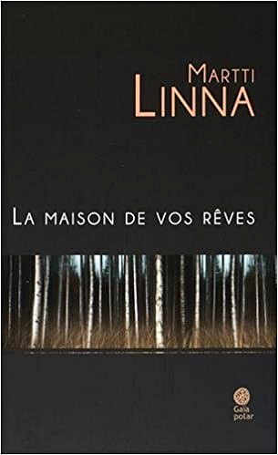 La maison de vos rêves (2016) - Martti Linna