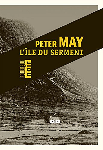 L’île du serment - Peter May