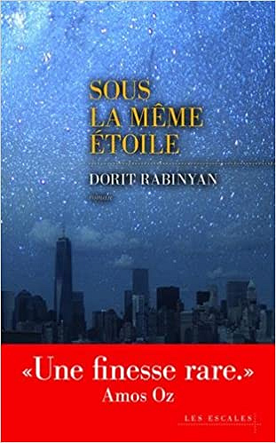 Sous la même étoile - Dorit Rabinyan (2017)