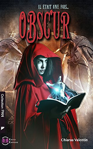 Chiaraa Valentin (2017) – Obscur : Il était une fois