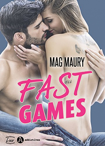 Fast Games (2017) - Mag Maury