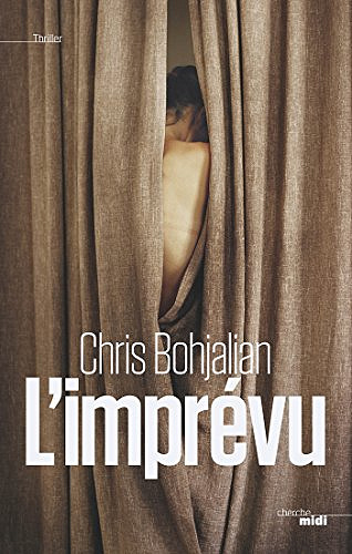 L’imprévu - Chris Bohjalian (2017)
