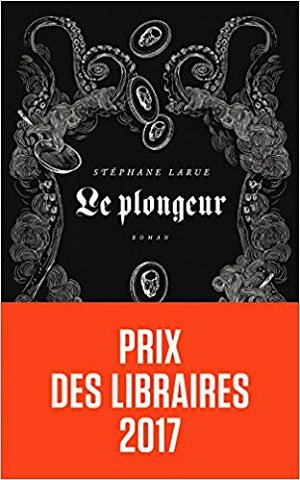 Le Plongeur (2016) - Stéphane Larue