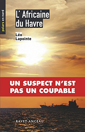 L’Africaine du Havre (2017) - Léo Lapointe