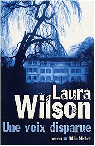 Une voix disparue - Laura Wilson