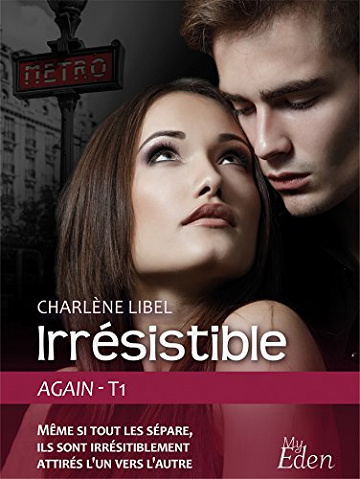 Again: Irresistible T1 (2017) -  Charlène Libel