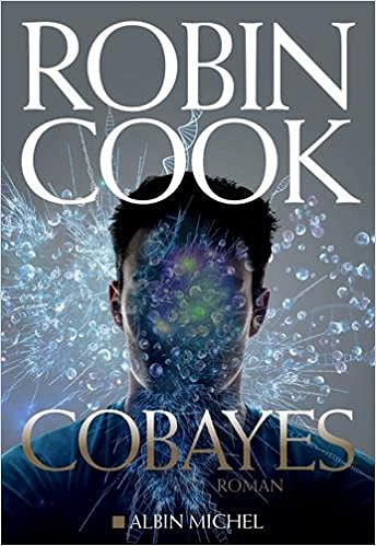 Robin Cook – Cobayes (2017)