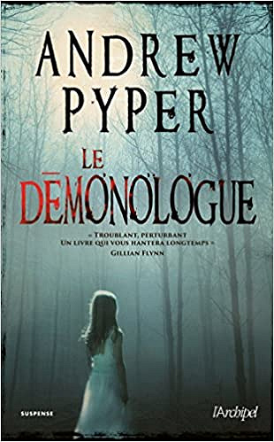 Le démonologue (2016) - Andrew Pyper