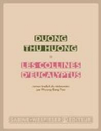 Les collines d’eucalyptus - Duong Thu Huong