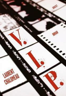 V.I.P. - Laurent Chalumeau (2017)