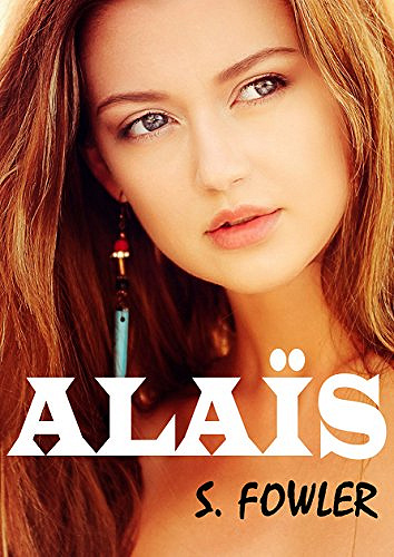 Alaïs - S. Fowler (2017)