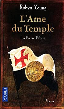 L’Ame du Temple T2 : La pierre noire - Maxime Berrée