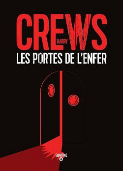 Les Portes de l’enfer - Harry Crews