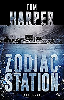 Zodiac Station - Tom Harper