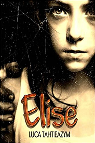 Elise (2017) - Luca Tahtieazym