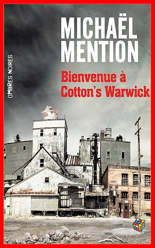 Michaël Mention (2016) - Bienvenue à Cotton’s Warwick