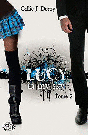 Lucy in my sky - 2 Tomes (2017)