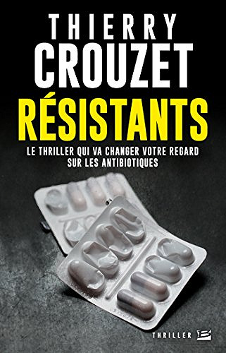 Résistants - Thierry Crouzet (2017)