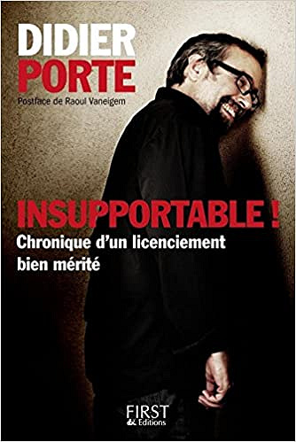 Insupportable ! - Porte Didier