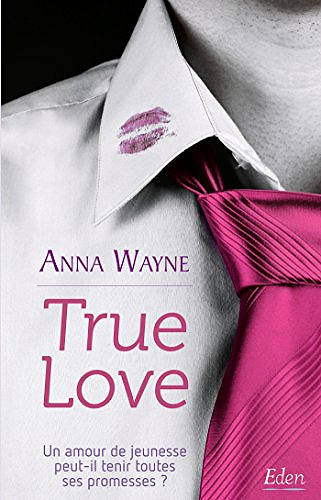 True Love (2017) - Anna Wayne