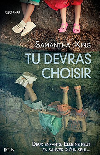 Tu devras choisir - Samantha King (2017)