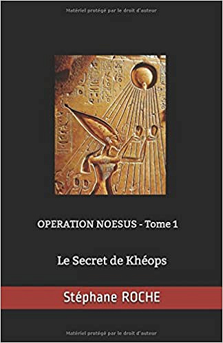Le secret de Khéops (2017) - Stéphane Roche