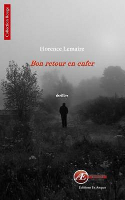 Bon retour en enfer (2017) - Florence Lemaire