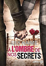 À l’ombre de nos secrets - Lily Haime (2017)