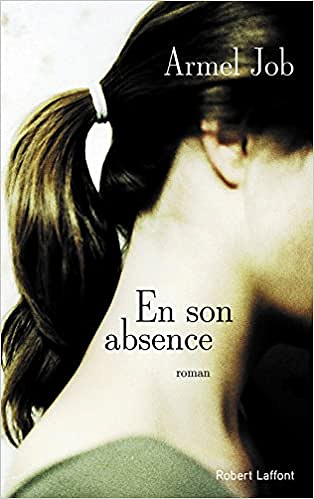 En son absence - Armel Job (2017)
