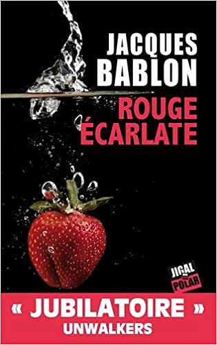 Jacques Bablon - Rouge écarlate (2017)