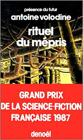 Rituel du mépris - Antoine Volodine