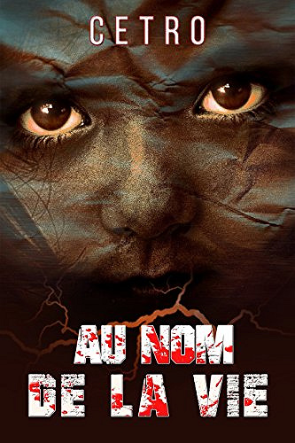 Au nom de la vie (2017) - Cetro