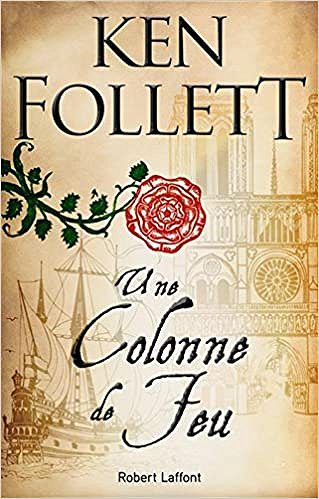 Ken Follett (2017) - Tome 3 : Une colonne de feu