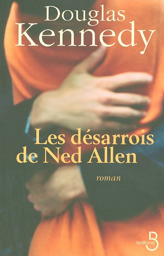 Les désarrois de Ned Allen - Douglas Kennedy