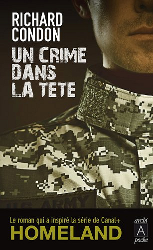 Un crime dans la tête - Richard Condon
