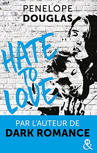 Hate to love : pour un Noël sexy... (2017) - Penelope Douglas